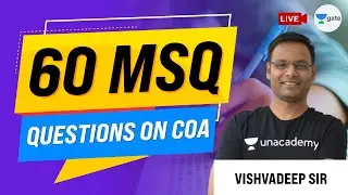 60 MSQ Questions on COA | GATE CSE/IT 2021 Exam | Vishvadeep Sir