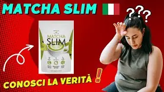 MATCHA SLIM ITALY | Matcha Slim Recensioni | Matcha Slim Dove Si Compra | Sito ufficiale Matcha Slim