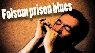 FOLSOM PRISON BLUES (Johnny Cash)