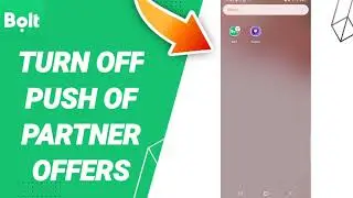 How To Turn Off Push Of Partner Offers On Bolt App