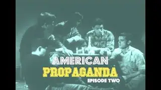 AMERICAN PROPAGANDA | Episode Two:  Jive Talk for Marijuana