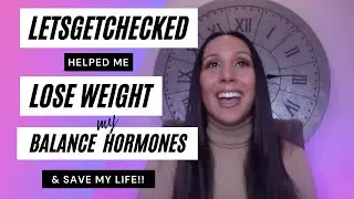 Home Health Testing LetsGetChecked Helped Me Lose Weight, Balance My Hormones, & Save My Life!