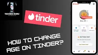 How To Change Age on Tinder? Change Tinder Age Tutorial