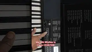 Play Marathi Rhythm in Casio CTX870in Keyboard #shortvideo #ytshorts #music #harmoniumcover