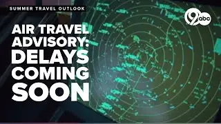 Air travel advisory: FAA says shortages, Real ID backlog could cause delays this summer