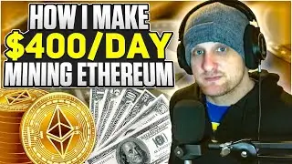 Making $400 a Day Mining Ethereum | Mining Ethereum 2021 | Mining Ethereum For Beginners