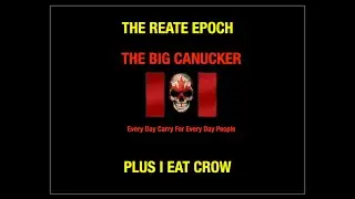 The Reate Epoch And I Eat Some Crow!