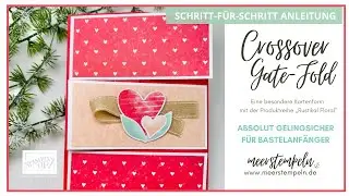⚓️ Crossover Gate Fold Card | Kartenform | Anleitung in cm & deutsch | Rustikal Floral - Stampin&lsquo;Up!