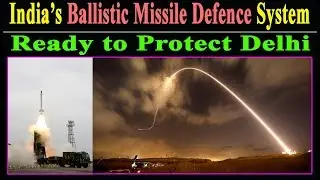 India's BMD System Ready to Protect Delhi