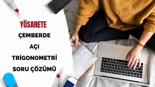 &Ccedil;EMBERDE A&Ccedil;I | TRİGONOMETRİ KARIŞIK SORU &Ccedil;&Ouml;Z&Uuml;M&Uuml; | Y&Ouml;S (2023)