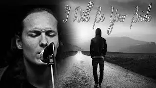 I Will Be Your Bride (The Kelly Family) - Cover By Connor Patrick