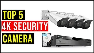 Best 4K Security Camera 2023 | Top 5 Security Camera Review | [Top 4k Cameras]