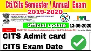CITS ANNUAL/SEMESTER EXAM TIME SCHEDULE BATCH 2019-20 || CTI EXAM DATE 2020 || CITS EXAM KAB HOGA