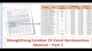 Menghitung Lembur Di Excel Berdasarkan Absensi - Part 1