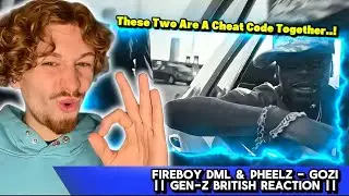 Это заставило меня желать большего! || Fireboy DML и Pheelz - Gozi || Реакция британцев поколения...