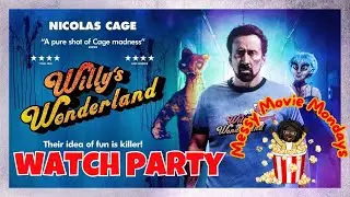 Willy's Wonderland (2021) Watch Party - Messy Movie Mondays Ep. 2