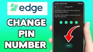 How To Change PIN On Edge Wallet App | Reset Edge Wallet PIN Number