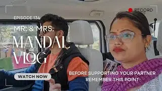 Apne Partner Se do Kadam Age Rhena Kyu Jruri | Mr. & Mrs. Mandal Vlogs