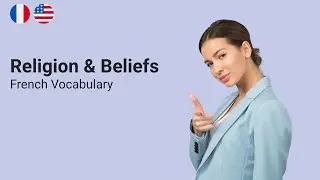 Religion & Beliefs Vocabulary in French [38 words]