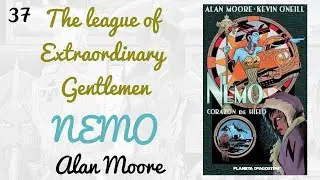 SERIE ALAN MOORE 37. The League of Extraordinary Gentlemen: NEMO