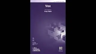 Vox (SSA, accompanied), by Greg Gilpin &ndash; Score & Sound