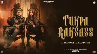 Tukpa Raksass | Deep Poet | @SachinNegiMusic |Official Music Video|