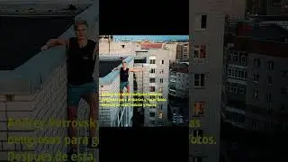 Andrey Retrovsky trepaba edificios #shorts