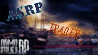 ASRP Server Trailer ( ArmaStalker Трейлер )