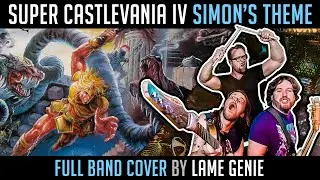 Super Castlevania IV (Simon's Theme) - Metal Music Video - Lame Genie