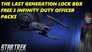 THE LAST GENERATION LOCK BOX / THREE FREE INFINITY DUTY OFFICER PACKS - STAR TREK ONLINE