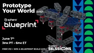 Sphero Session: Prototype Your World with Sphero Blueprint