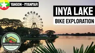 🚴 ОЗЕРО INYA (ЯНГОН) 🚲 ИССЛЕДОВАНИЕ ВЕЛОСИПЕДОВ В МИАНМАРЕ