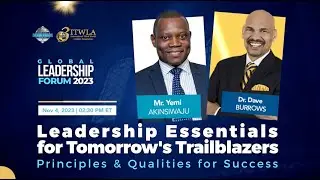 ITWLA Global Leadership Forum 2023: Leadership Essentials for Tomorrow's Trailblazers