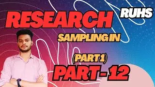 Sampling in Nursing Research | Part 1 | BSc Nursing 3rd Year | Research Class 1 | Nursing Solution