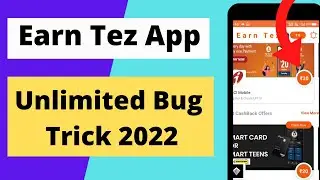 earn tez app se paise kaise kamaye || earn tez app payment proof || earn tez app unlimited trick