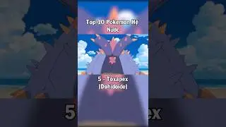 Pokemon Toxapex (Dohidoide) - Top Pokemon Hệ Nước Mạnh Nhất (P.6)