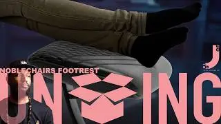 UNBOXING NOBLECHAIRS FOOTREST FROM EBAY IN 2022 | GAMING ON A BUDGET WITH MY FEET UP