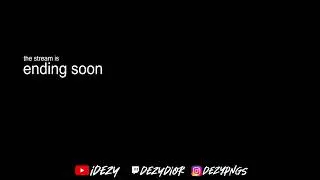 wassup || chillin || iDezy Has Returned !! +Reactions , +Chill and Chat ,