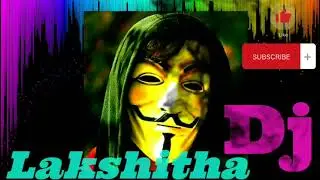 DJ Lakshitha 💝💝💥💯🎧super Dj