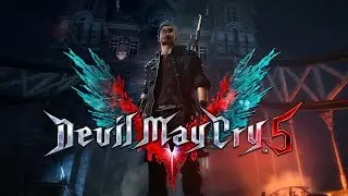 (បិសាចអាចយំ 5 part 1) Playing Devil May Cry 5 for the First Time&hellip;