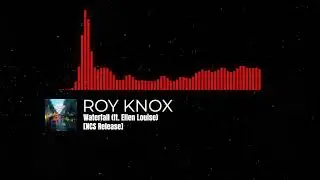 ROY KNOX - Waterfall (ft. Ellen Louise) [NCS Release]