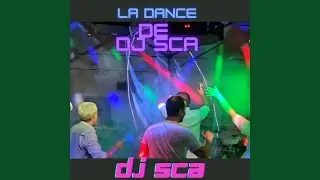 La Dance De Dj Sca