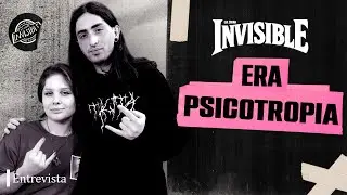 ERA PSICOTROPIA | entrevista 