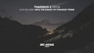 Thaddeus X - Orion [3rd Avenue]