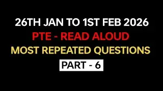 PTE Read Aloud (Part-6) Jan 2026 - Exam Prediction | Read Aloud PTE 2026 #pte