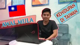 AWAL MULA KEHIDUPAN BARU DI NYUST || NATIONAL YUNLIN UNIVERSITY OF SCIENCE AND TECHNOLOGY - #1 VLOG