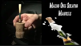 HOW TO: Making OBOE MANDRELS for SCRAPING REEDS