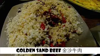 UNSEEN Chinese food golden sand beef - 金沙牛肉