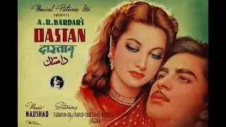 Dastan (1950) | Suraiya, Raj Kapoor | Naushad Music | Classic Bollywood Romance | Full Movie
