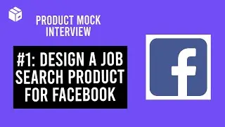 Facebook Interviewee Designs A Facebook Feature | Product Mock Interview